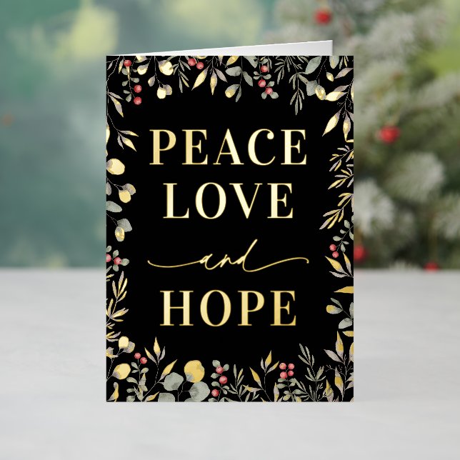 Elegant Winter Botanical Peace Love + Hope Foil Holiday Card (Holiday In Situ)