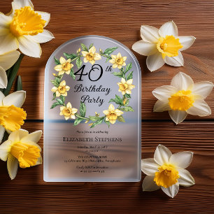 Elegant Yellow Daffodils Floral 40th Birthday Acrylic Invitations