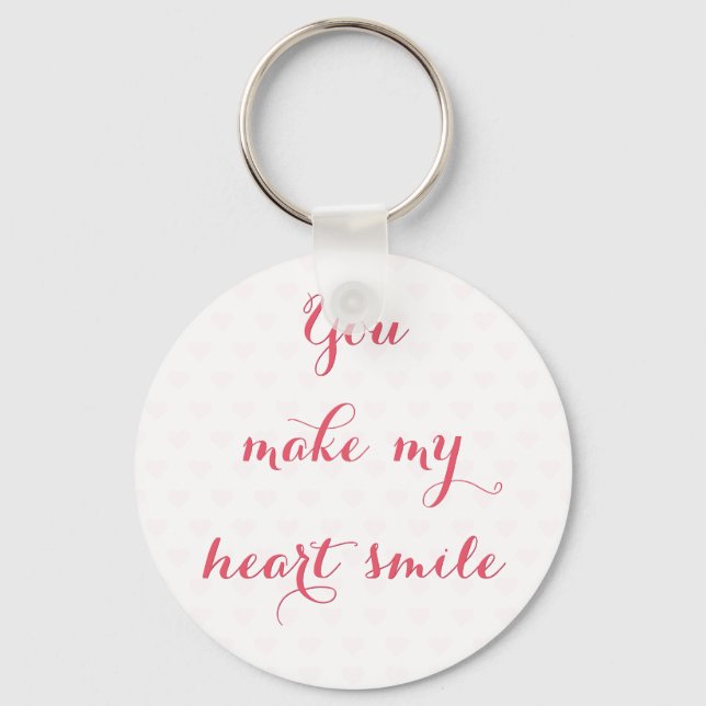 Elegant You Make My Heart Smile Love Quote Cute Keychain (Front)