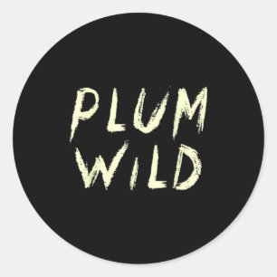 Elegantly Plum Wild Explorer Of Adventures Classic Round Sticker