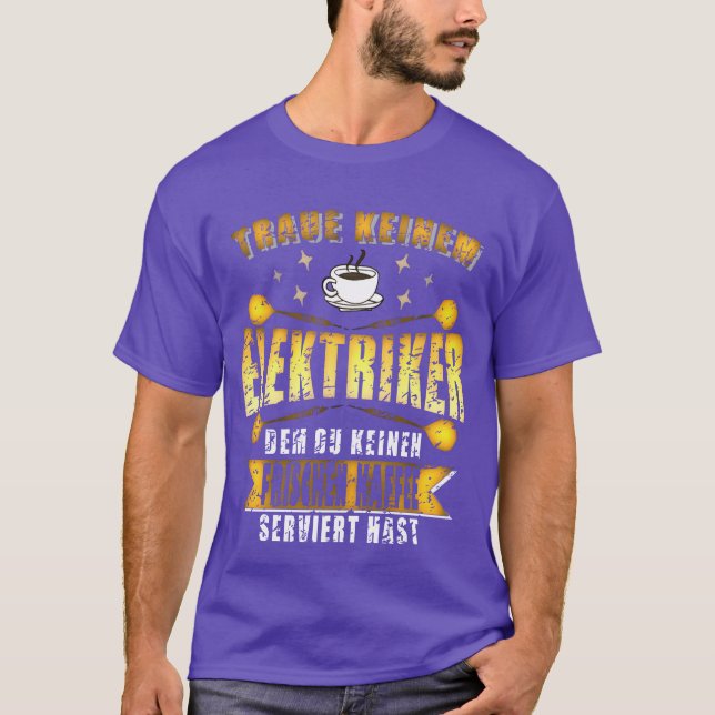 Elektriker Kaffee gift T-Shirt (Front)