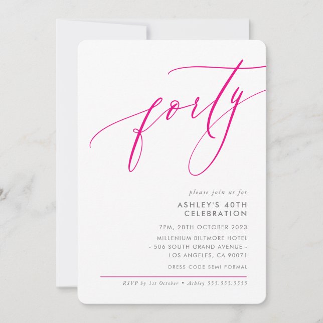 ELELGANT modern Calligraphy 40th party hot pink Invitation (Front)