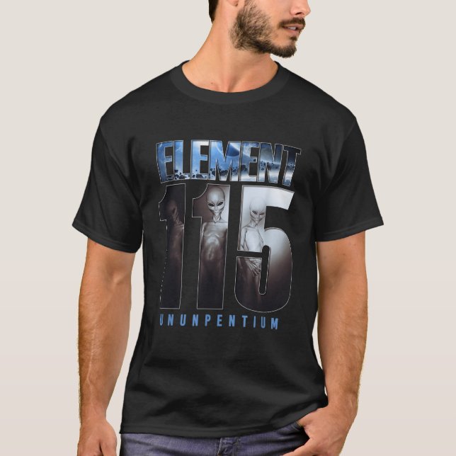 Element 115 Ununpentium Alien UFO Area 51 Flying S T-Shirt (Front)