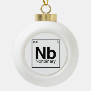 Element NB - Nonbinary Periodic Table Ceramic Ball Christmas Ornament