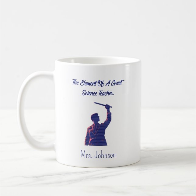 Element Of A Great Science Teacher Educator Gift Coffee Mug (Left)