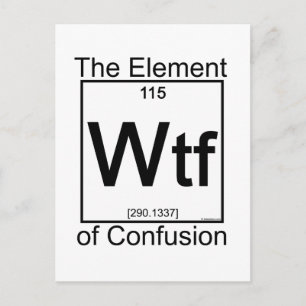 Element WTF Postcard