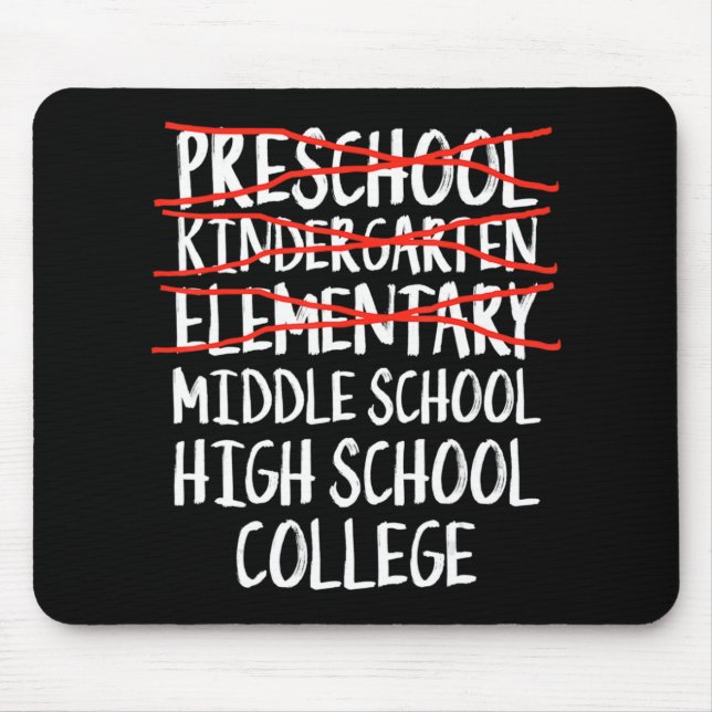 Elementary Graduation Gift Middle school back to s Mouse Pad (Front)