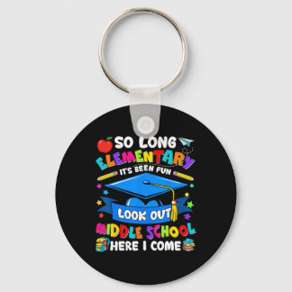 Elementary It's Been Fun Look Out Middle School Gr Keychain