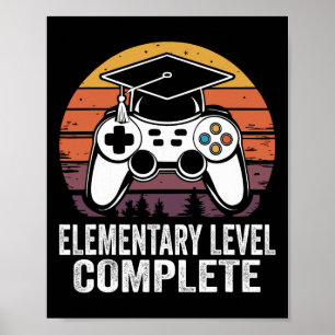 Elementary Level Complete Gamer Cl Of 2025 Graduat Poster