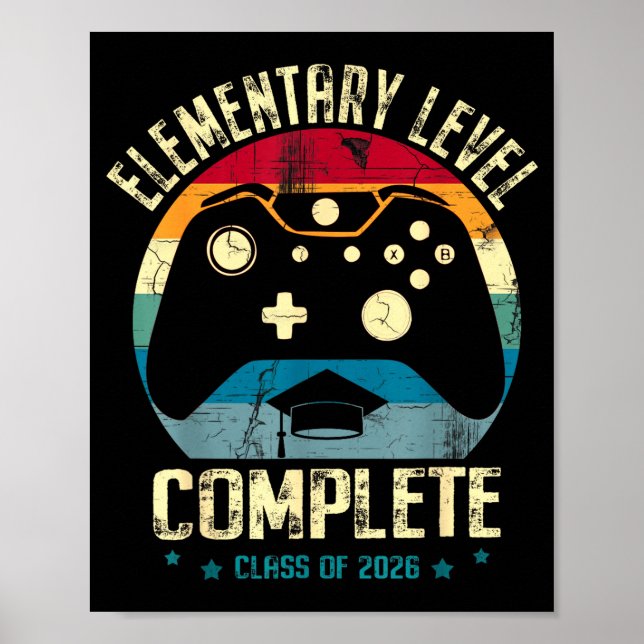 Elementary level complete gamer class of 2026 poster (Front)
