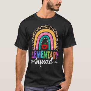 Elementary Squad Rainbow Leopard Teacher Back To S T-Shirt