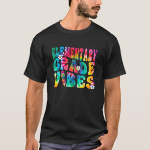 Elementary Vibes First Day Back To School Tie Dye T-Shirt
