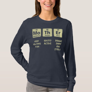 Elements of a Mother Periodic Table Mom Mother's T-Shirt