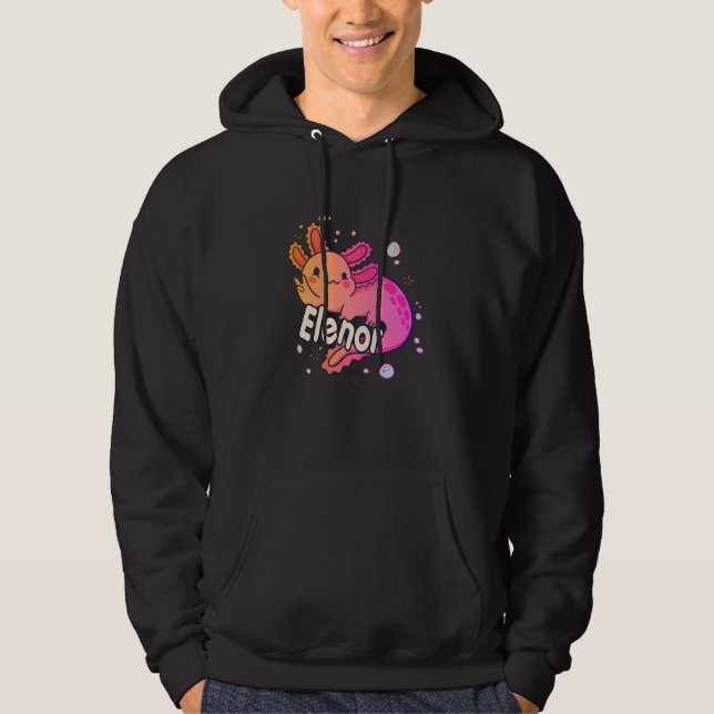 ELENOR - Beautiful girl name with adorable AXOLOTL Hoodie (Front)