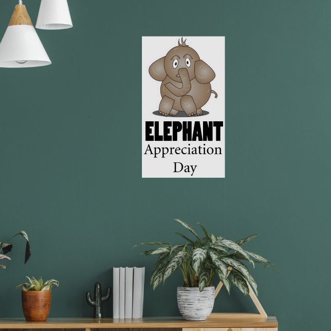 Elephant Appreciation Day Poster (Living Room 1)