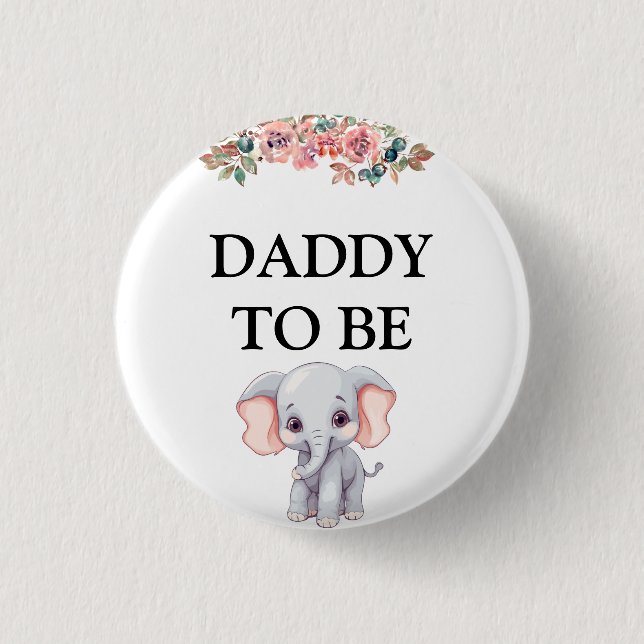 Elephant Baby Shower Daddy To Be 1 Inch Round Button (Front)