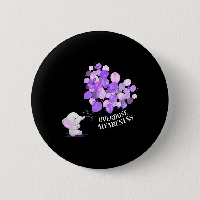 Elephant Blowing Up Lloons Overdose Awareness  2 Inch Round Button (Front)
