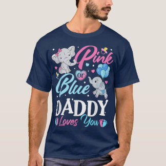 Elephant Blue Pink Daddy Loves You Pregnancy Revea T-Shirt