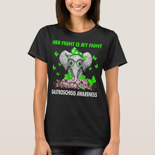 Elephant Her Fight is My Fight GASTROSCHISIS  T-Shirt (Front)