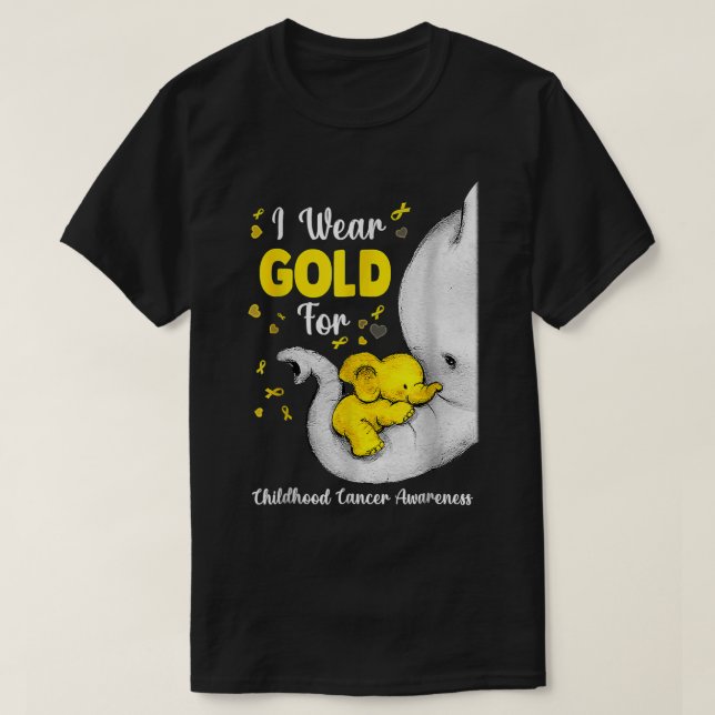 Elephant I Wear Gold Ribbon For Childhood Cancer A T-Shirt (Design Front)