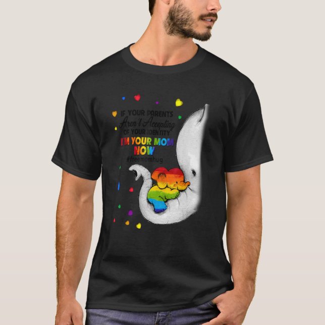 Elephant I'm Your Mom Now LGBT Free Mom Hugs LGBTQ T-Shirt (Front)