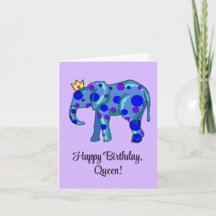 Elephant Joyeux Anniversaire Reine Carte Anniversa