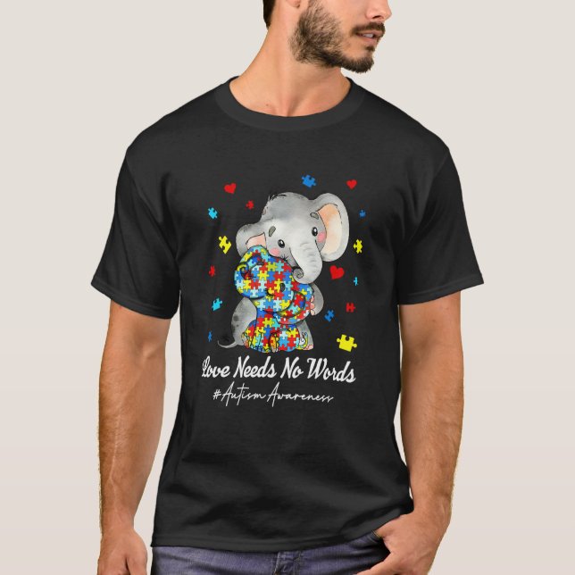 Elephant Love Needs No Words Autism Awareness Puzz T-Shirt (Front)