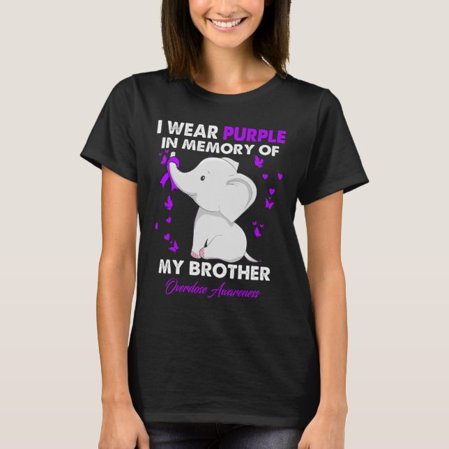 Elephant Overdose Awareness I Wear Purple For My B T-Shirt (Front)