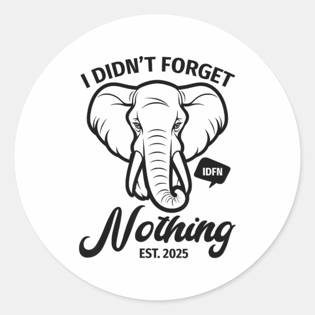 Elephant Quote, Elephant Lover, Elephant Zoo Anima Classic Round Sticker (Front)