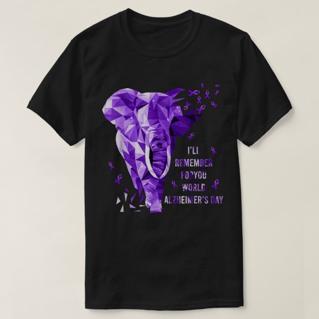 Elephant Will Remember For You World Alzheimer Awa T-Shirt (Design Front)
