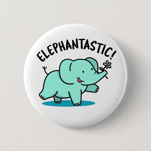 Elephantastic Cute Fantastic Elephant Pun 2 Inch Round Button (Front)