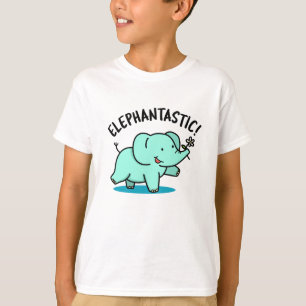 Elephantastic Funny Elephant Pun  T-Shirt