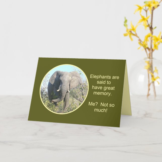 ELEPHANTS HAVE GOOD MEMORY, ME, NOT SO MUCH CARD (Yellow Flower)
