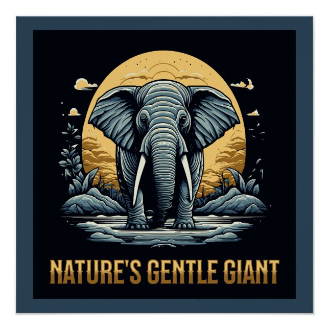 Elephants Nature's Gentle Giant Poster (Front)