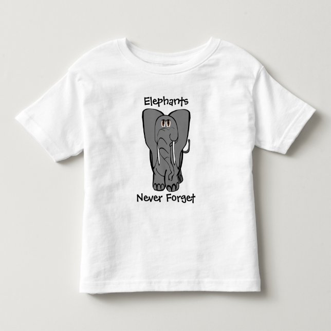 Elephants Never Forget - Customized Toddler T-shirt (Front)