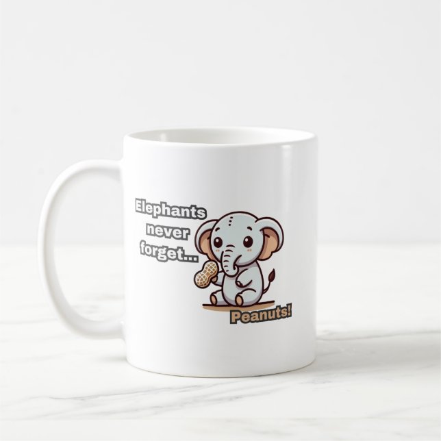 Elephants Never Forget... Peanuts! Baby Elephant Coffee Mug (Left)
