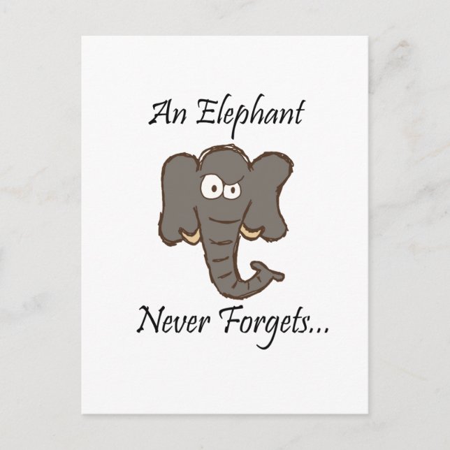 Elephants Never Forget Postcard (Front)