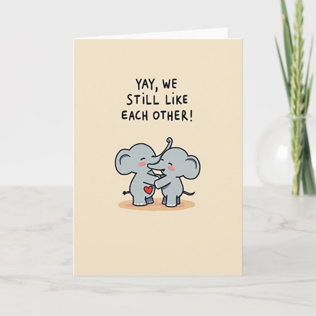 Elephants Still Like Each Other Card (Front)
