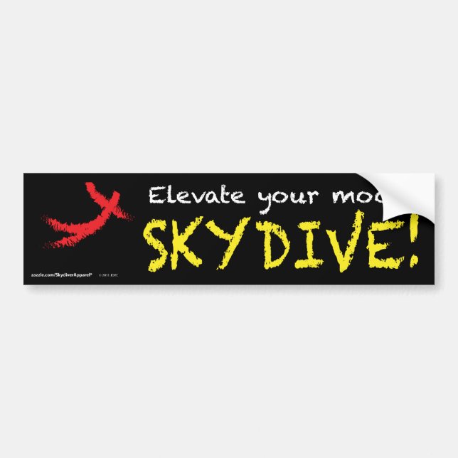 Elevate your mood. SKYDIVE! Bumper Sticker (Front)