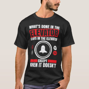 Elevator Mechanic Elevator Technician Repairmen Ma T-Shirt
