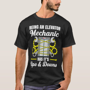 Elevator Mechanic Elevator Technician Repairmen Ma T-Shirt