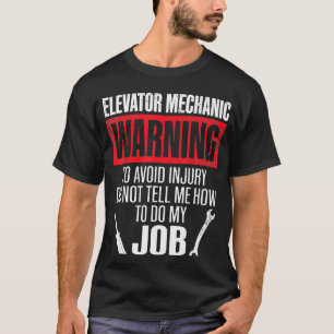 Elevator Mechanic Maintenance Injury Technician T-Shirt