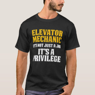 Elevator Mechanic Maintenance Just Technician T-Shirt