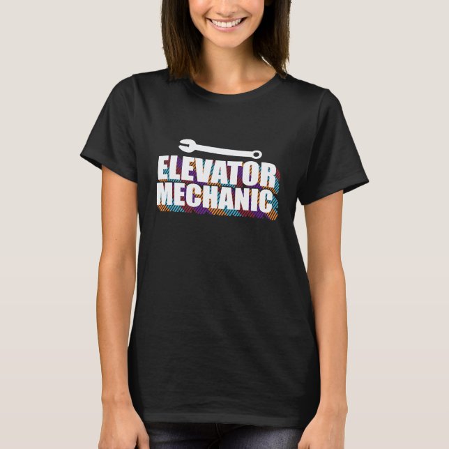 Elevator Mechanic Maintenance Pride Technician T-Shirt (Front)