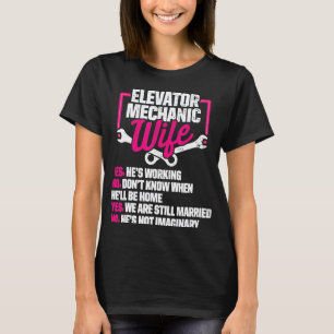 Elevator Mechanic Maintenance Wife Technician T-Shirt