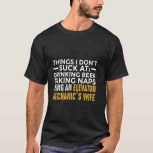 Elevator Mechanic Maintenance Wife Technician T-Shirt
