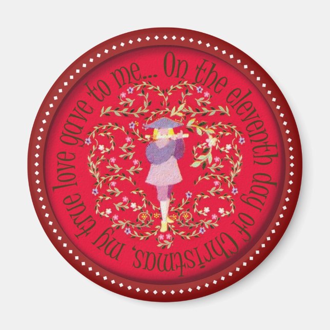 Eleven pipers piping magnet (Front)