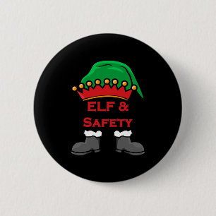 Elf And Safety, Funny Health &amp; Safety Elf Long 2 Inch Round Button