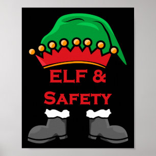 Elf And Safety, Funny Health &amp; Safety Elf Long Poster