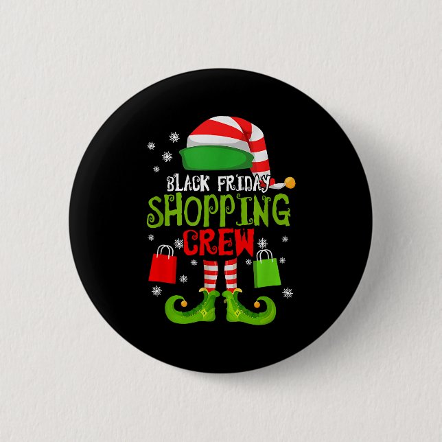 Elf Christmas Black Shopng Funny Friday Shopng Cre 2 Inch Round Button (Front)